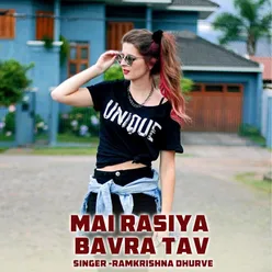 Mai Rasiya Bavra Tav